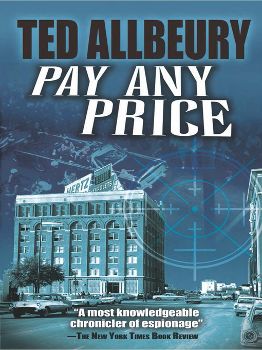 Title details for Pay Any Price by Ted Allbeury - Available